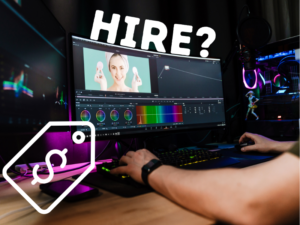 a large screen setup and editing control hardware. On the display there is a portrait of a beauty influencer, a still from a video being edited. The editor's arms are visible in the bottom right. Overlaid are a stylized price tag and the word 'hire'.