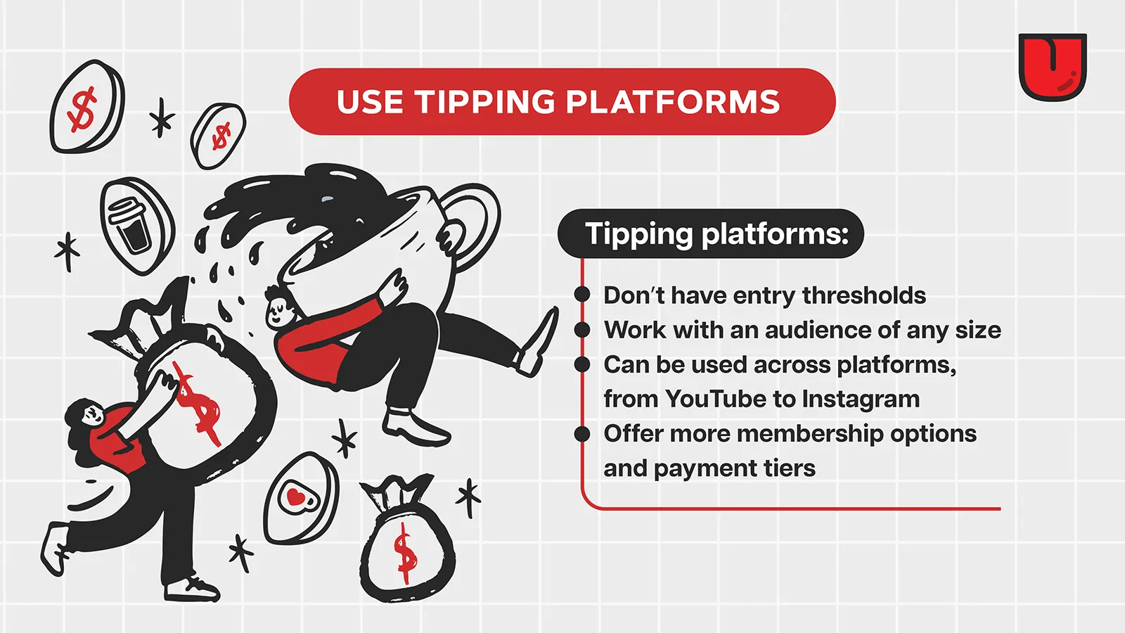 infographic on the advantages of external tipping platforms. They don't have entry thresholds, they work with an audience of any size, can be used regardless of your platform, and offer more membership and payment options and tiers
